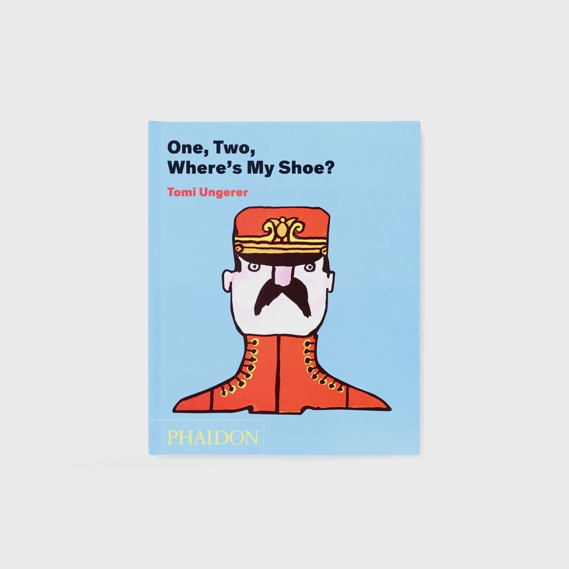 PHAIDON One Two Where`s My Shoe